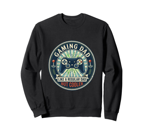 Gaming Dad Gamer Controller Console Sweatshirt - Novelty Apparel Men Women - T-Shirt, Sweatshirt, Hoodie