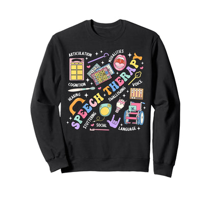 Speech Therapy Groovy Language Sweatshirt - Fun Novelty Design Unisex - T-Shirt, Sweatshirt, Hoodie