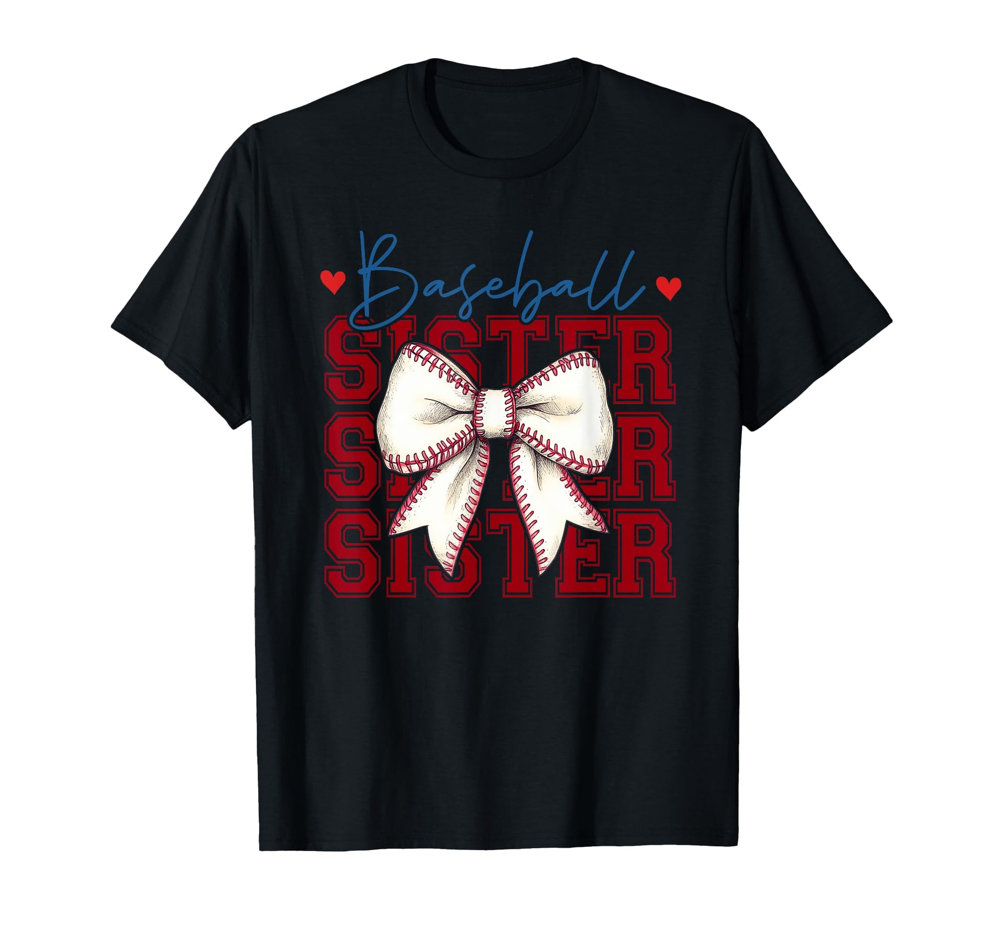 Baseball Sister Coquette Bow Biggest T-Shirt - Custom Art Print Men Women - T-Shirt, Sweatshirt, Hoodie