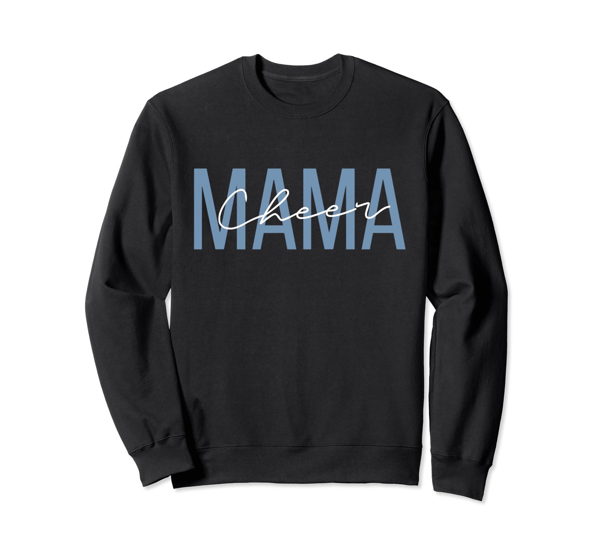 Cheerleader Mom Cheer Mom Mama Mother Sweatshirt - Unique Graphic Unisex - T-Shirt, Sweatshirt, Hoodie