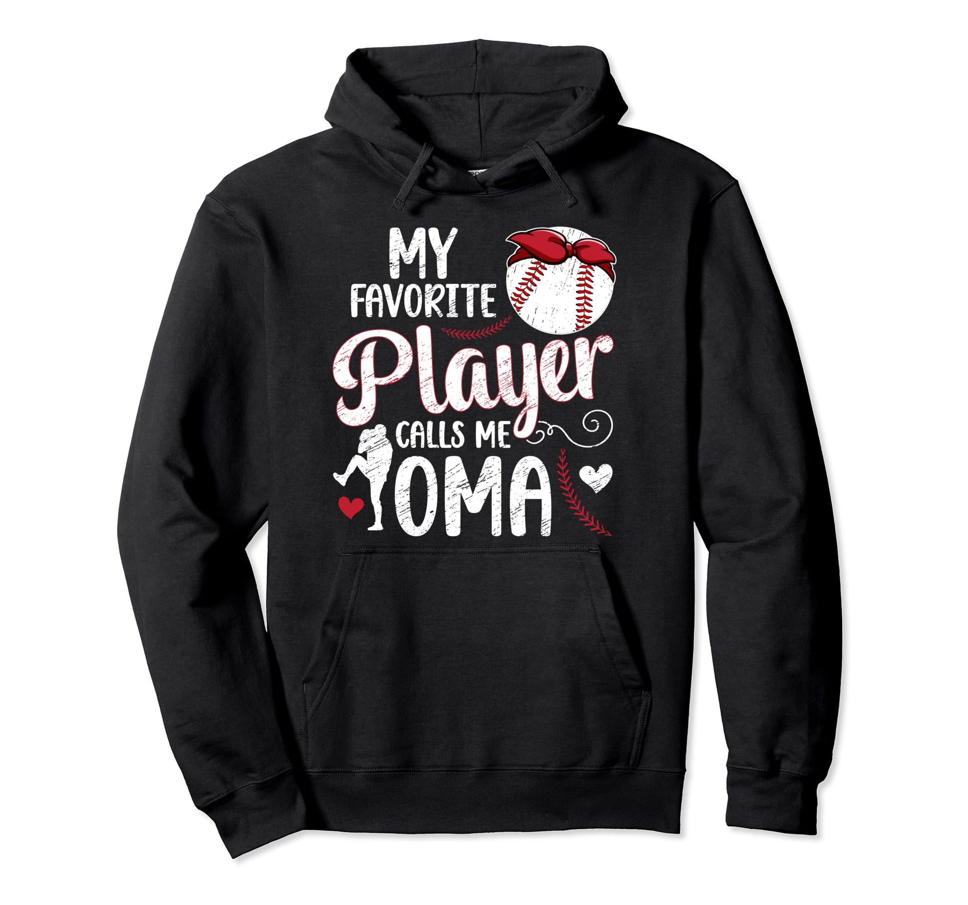 My Favorite Baseball Player Oma Baseball Hoodie - Streetwear Style Unisex - T-Shirt, Sweatshirt, Hoodie