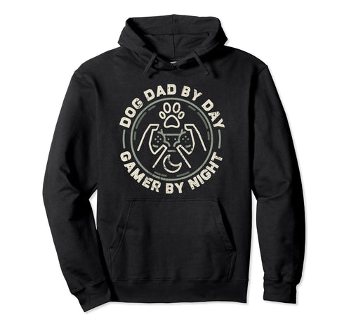 Funny Fathers Day Dog Dad Day Gamer Hoodie - Casual Everyday Wear Unisex - T-Shirt, Sweatshirt, Hoodie