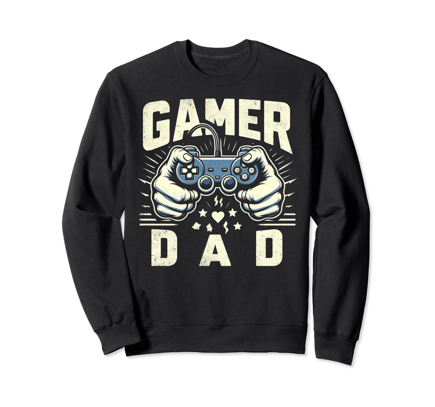 Gamer Dad Game Controller Sweatshirt - Casual Everyday Wear Men Women - T-Shirt, Sweatshirt, Hoodie