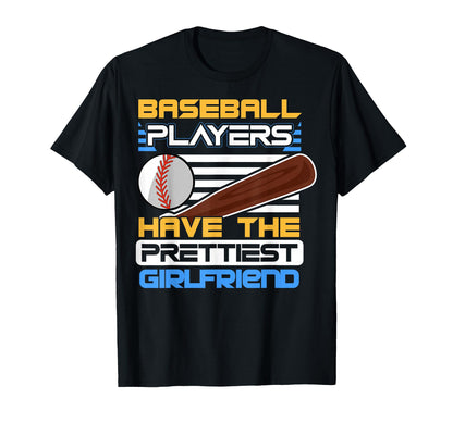 Baseball Players Have Prettiest T-Shirt - Unique Graphic Men Women - T-Shirt, Sweatshirt, Hoodie