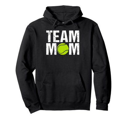 Team Mom Tennis Game Day Sports Hoodie - Casual Everyday Wear for Adults - T-Shirt, Sweatshirt, Hoodie