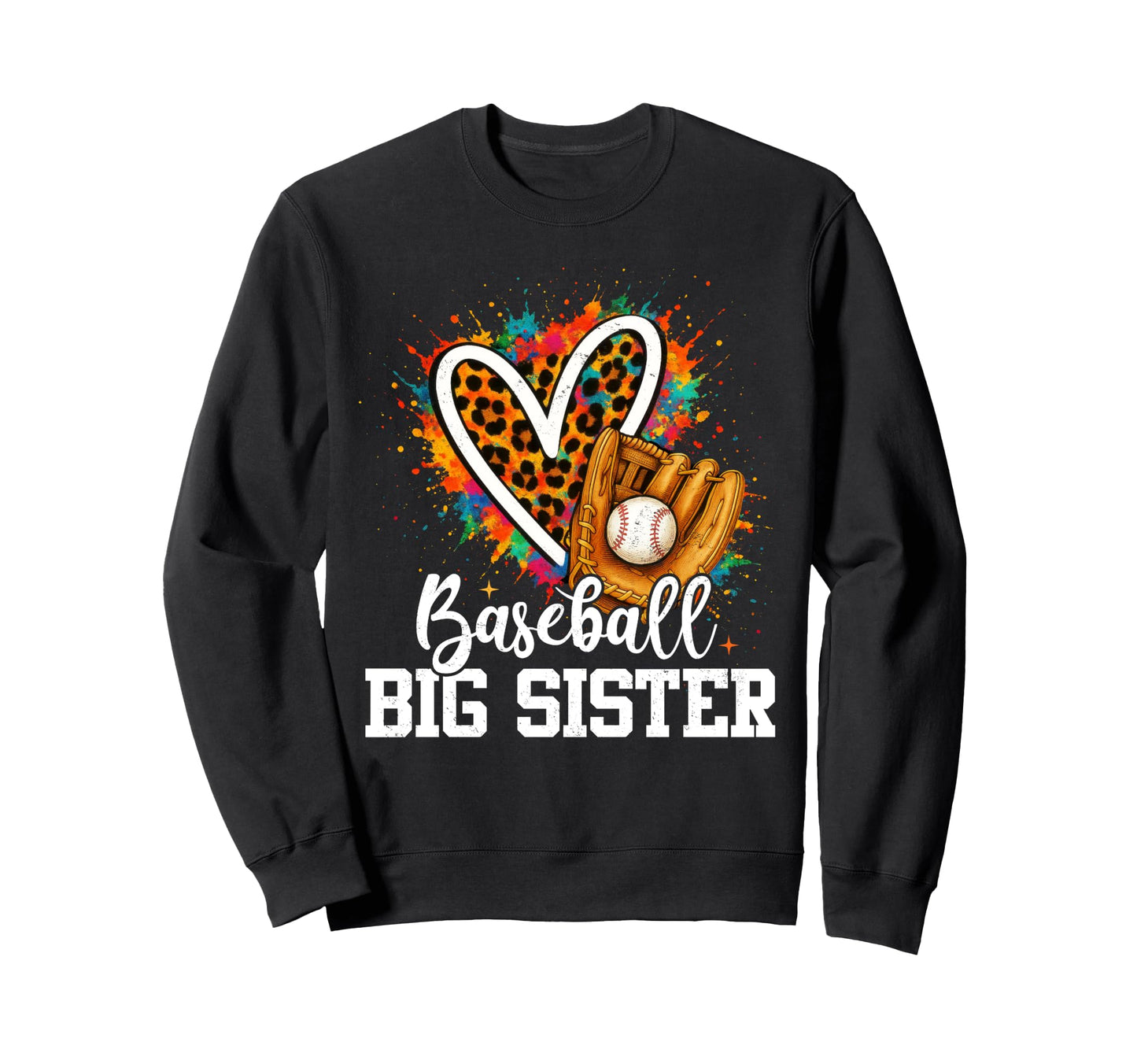 Baseball Big Sister Leopard Heart Sweatshirt - Custom Art Print Unisex - T-Shirt, Sweatshirt, Hoodie