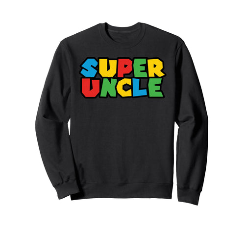 Superhero Uncle Gift From Sweatshirt - Casual Everyday Wear Men Women - T-Shirt, Sweatshirt, Hoodie