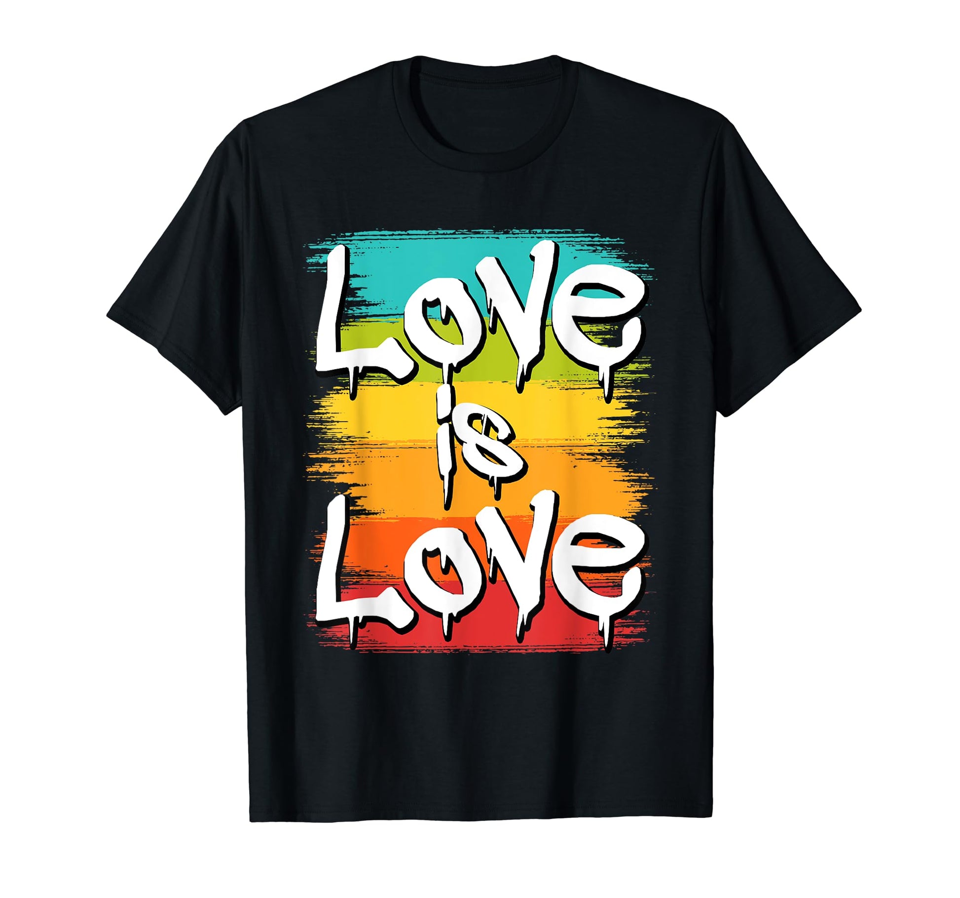 Lgbt Love Is Love Hip Hop Graffiti T-Shirt - Casual Everyday Wear Unisex - T-Shirt, Sweatshirt, Hoodie