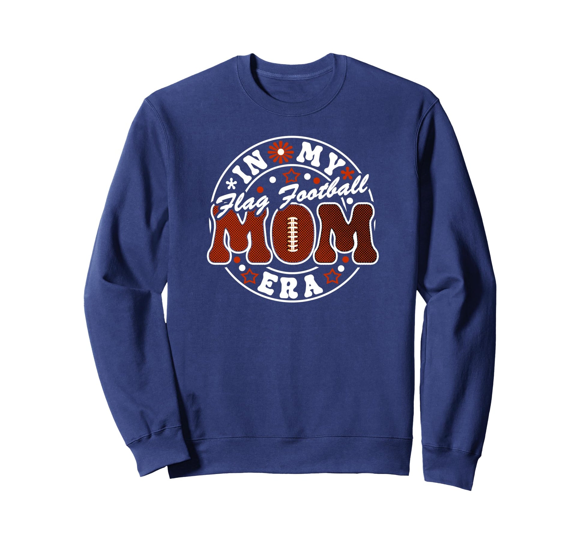 Flag Football Mom Era Mothers Sweatshirt - Unique Graphic for Adults - T-Shirt, Sweatshirt, Hoodie
