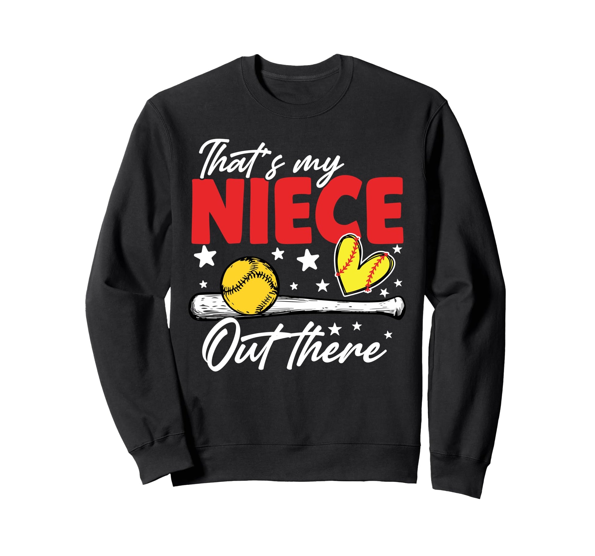 Thats My Niece Out There Funny Sweatshirt - Unique Graphic Men Women - T-Shirt, Sweatshirt, Hoodie