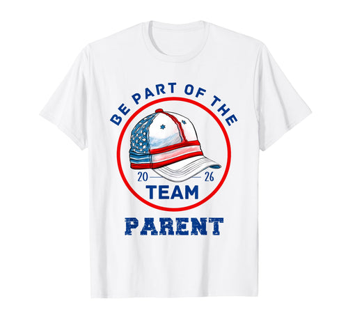 Be Part Team Baseball Parent T-Shirt - Casual Everyday Wear for Adults - T-Shirt, Sweatshirt, Hoodie