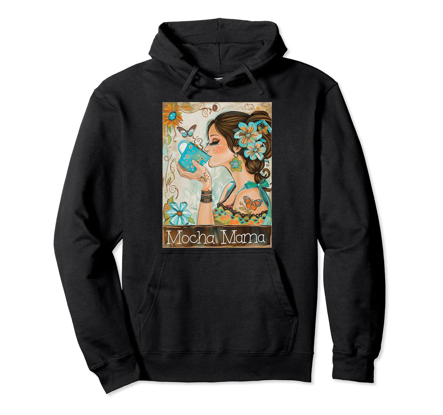 Mocha Mama Floral Coffee Mug Boho Hoodie - Aesthetic Graphic Unisex - T-Shirt, Sweatshirt, Hoodie