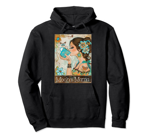 Mocha Mama Floral Coffee Mug Boho Hoodie - Aesthetic Graphic Unisex - T-Shirt, Sweatshirt, Hoodie