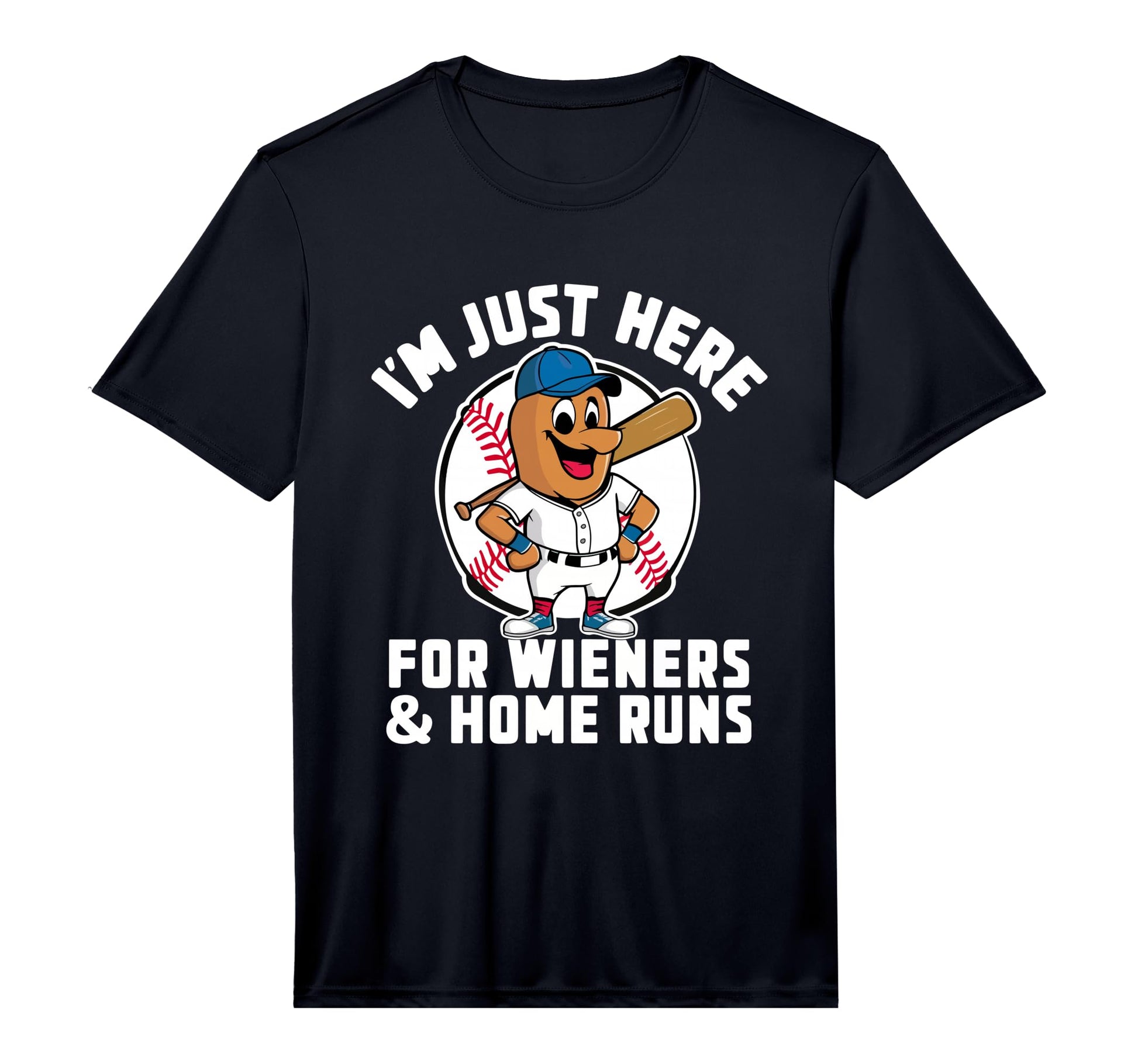 Mens Im Just Here Wieners Homeruns Funny T-Shirt - Trendy Graphic Unisex - T-Shirt, Sweatshirt, Hoodie