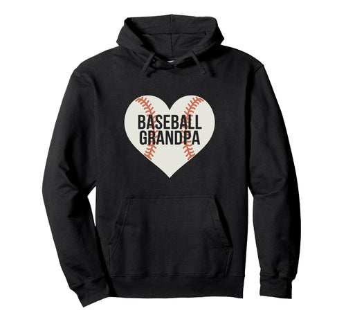 Grandfather Baseball Grandpa Hoodie - Casual Everyday Wear Men Women - T-Shirt, Sweatshirt, Hoodie