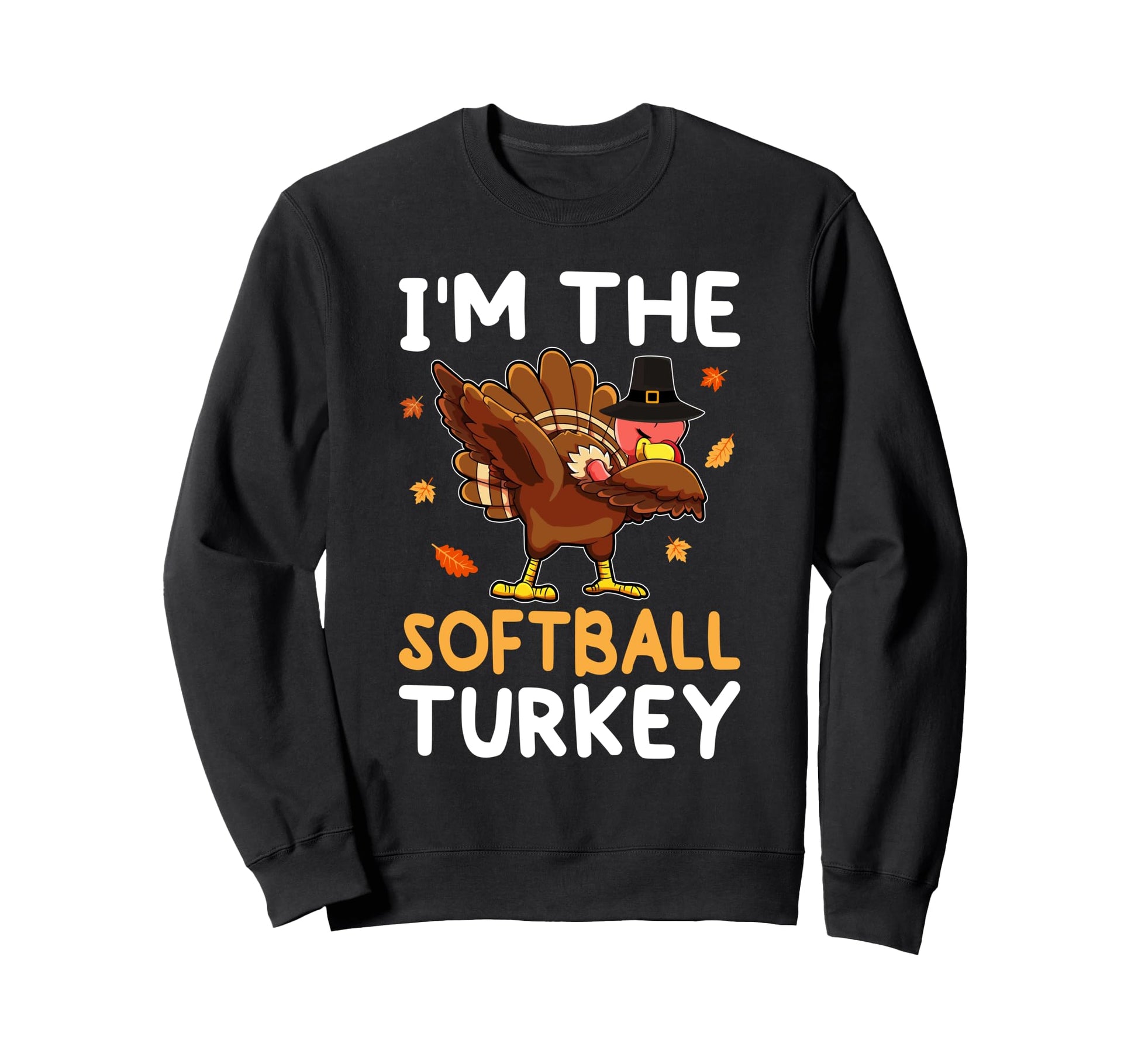 Thanksgiving Matching Im Baseball Sweatshirt - Novelty Apparel Men Women - T-Shirt, Sweatshirt, Hoodie