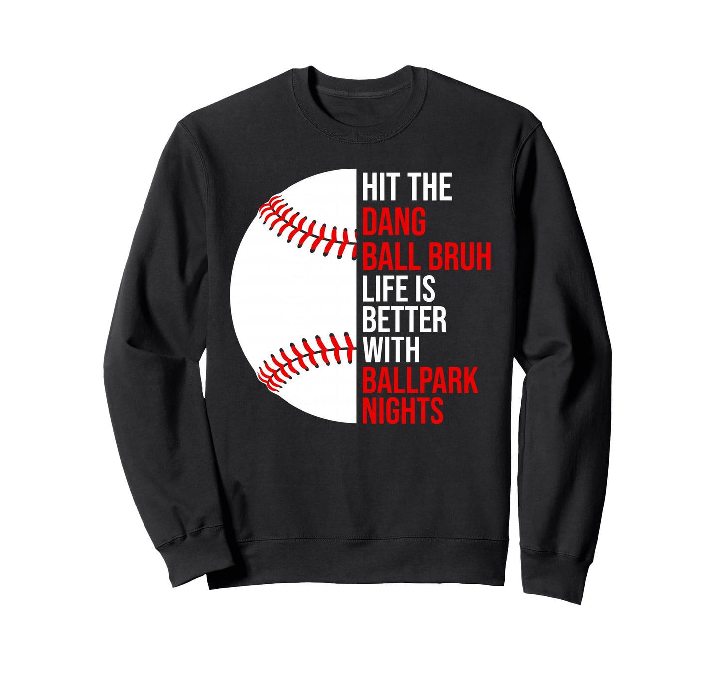 Baseball Mom Ballpark Nights Game Sweatshirt - Novelty Apparel Men Women - T-Shirt, Sweatshirt, Hoodie