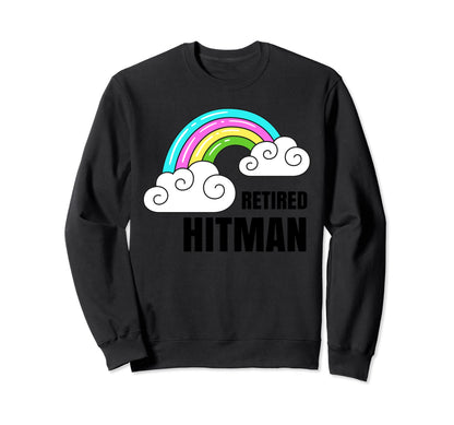 Retired Hitman Shirts Rainbow Sweatshirt - Novelty Apparel for Adults - T-Shirt, Sweatshirt, Hoodie