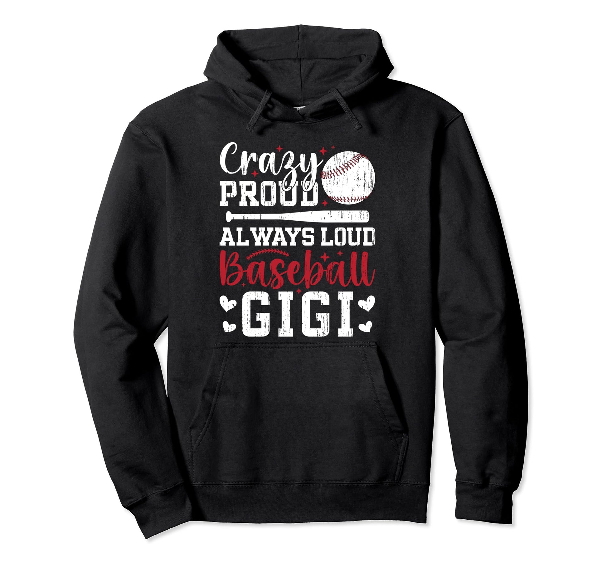Crazy Proud Baseball Gigi Baseball Hoodie - Unique Graphic Men Women - T-Shirt, Sweatshirt, Hoodie