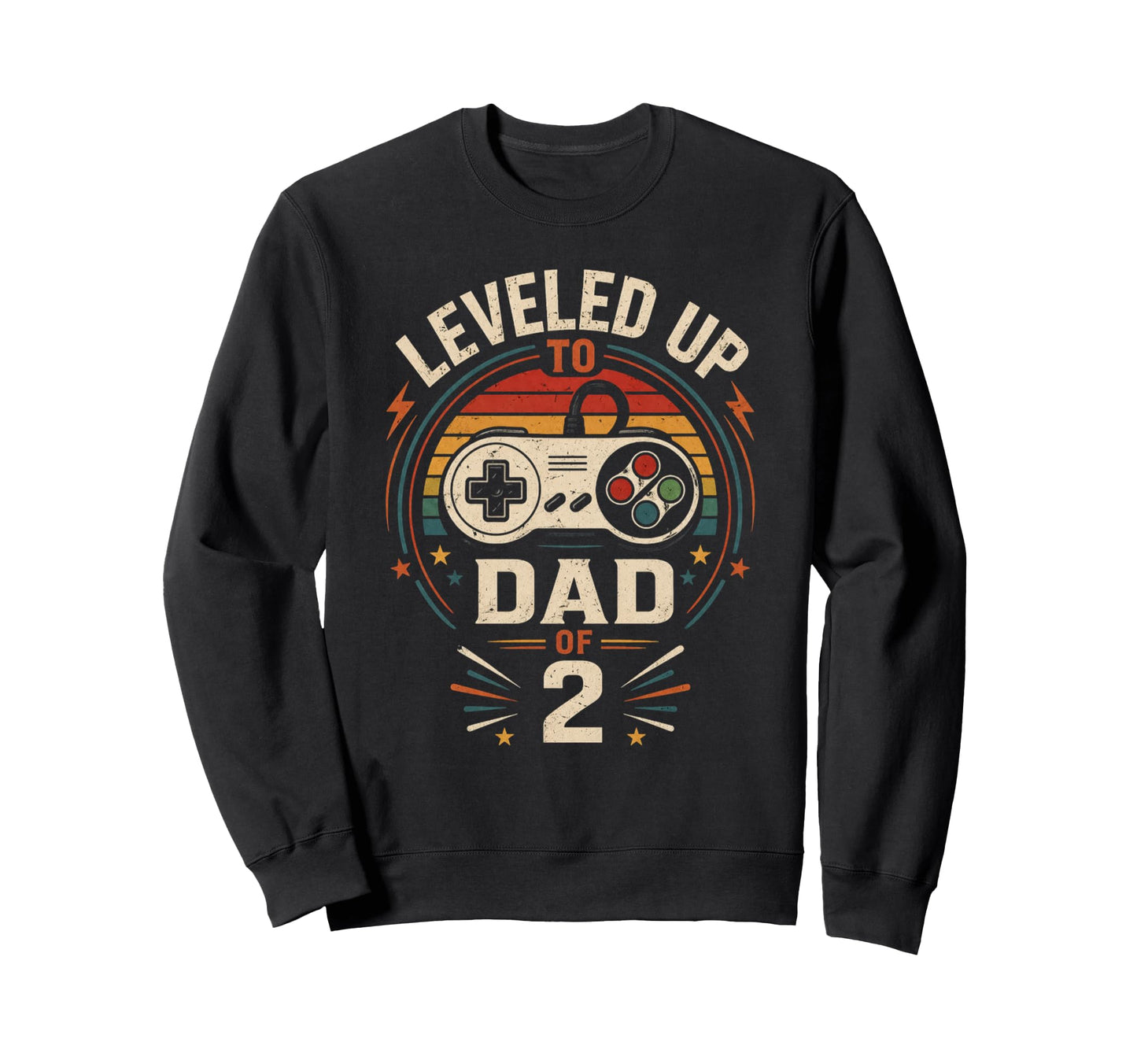 Funny Leveled Up To Dad 2 Gamers Gaming Sweatshirt - Graphic Print Unisex - T-Shirt, Sweatshirt, Hoodie