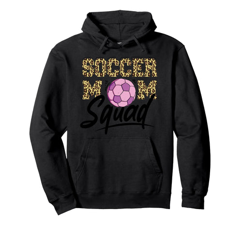 Soccer Mother Gameday Soccer Mom Squad Hoodie - Novelty Apparel for Adults - T-Shirt, Sweatshirt, Hoodie