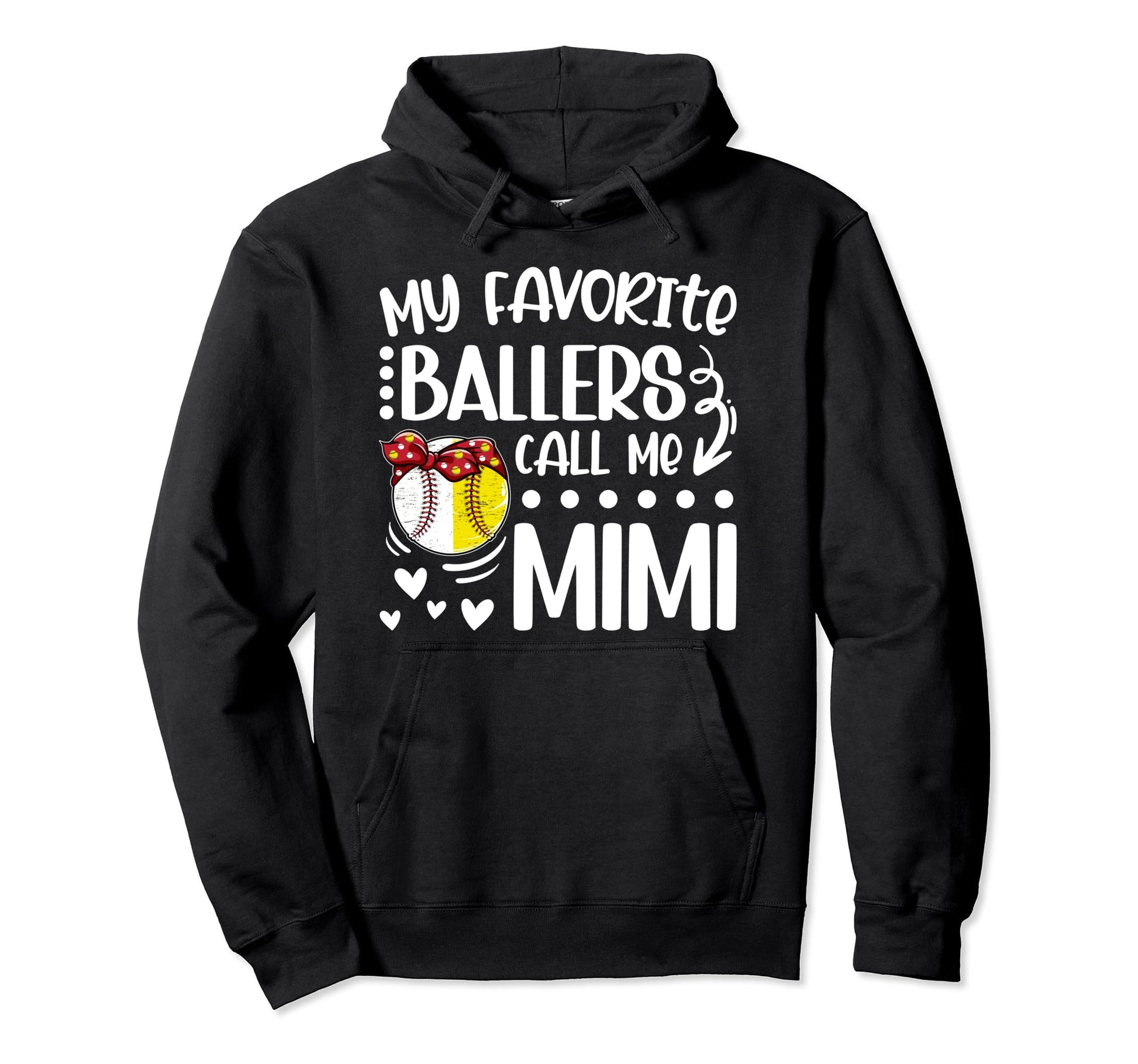 Favorite Ballers Call Me Mimi Hoodie - Fun Novelty Design Men Women - T-Shirt, Sweatshirt, Hoodie