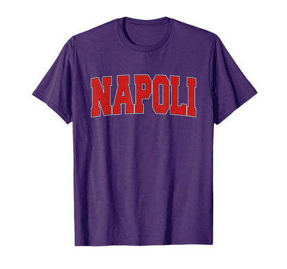 Napoli Italy Varsity Italian Sports T-Shirt - Trendy Graphic Men Women - T-Shirt, Sweatshirt, Hoodie