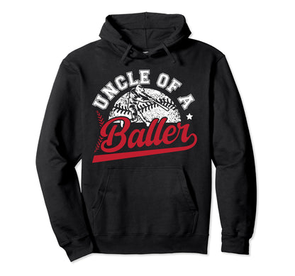 Uncle Baller Baseball Uncle Baseball Hoodie - Novelty Apparel Men Women - T-Shirt, Sweatshirt, Hoodie