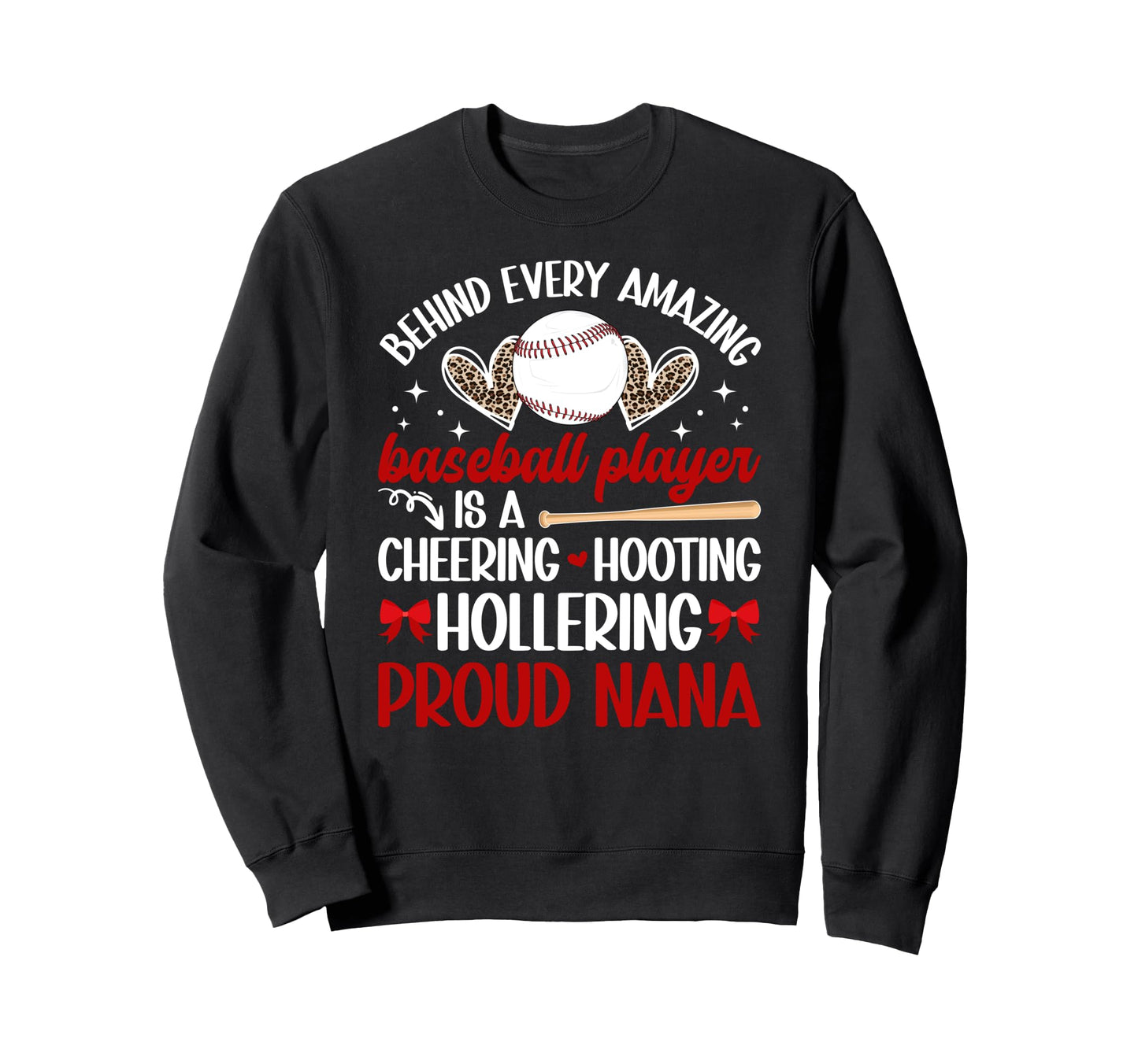 Proud Nana Baseball Player Nana Sweatshirt - Fun Novelty Design for Adults - T-Shirt, Sweatshirt, Hoodie