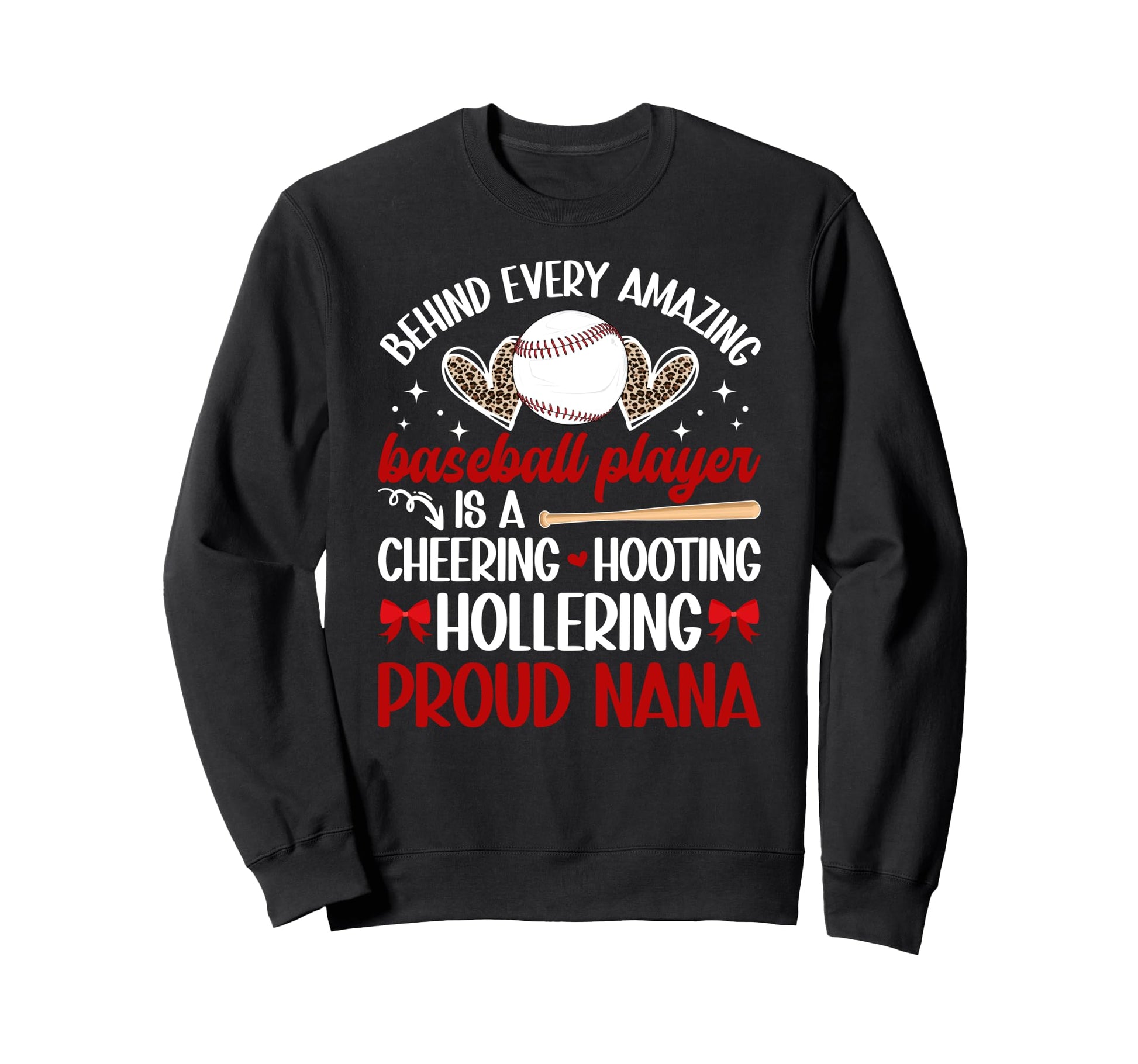 Proud Nana Baseball Player Nana Sweatshirt - Fun Novelty Design for Adults - T-Shirt, Sweatshirt, Hoodie