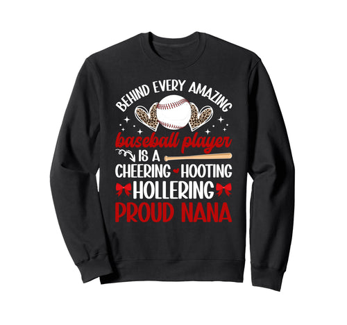 Proud Nana Baseball Player Nana Sweatshirt - Fun Novelty Design for Adults - T-Shirt, Sweatshirt, Hoodie