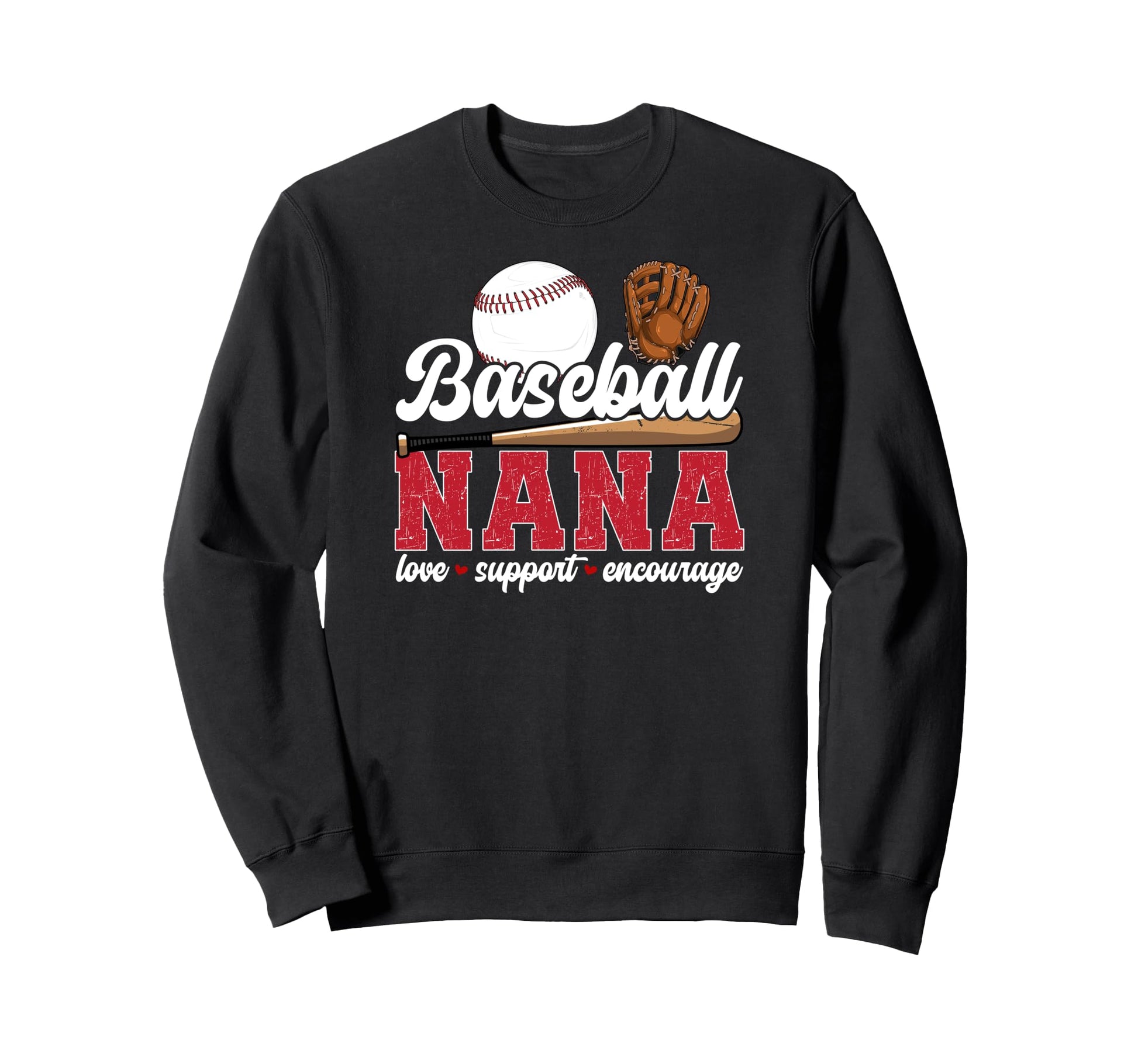 Baseball Nana Love Support Sweatshirt - Casual Everyday Wear for Adults - T-Shirt, Sweatshirt, Hoodie
