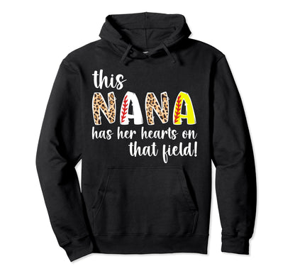 That Field Baseball Softball Nana Grandma Hoodie - Novelty Apparel Unisex - T-Shirt, Sweatshirt, Hoodie
