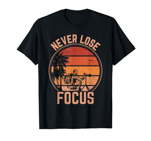 Funny Photographer Camera Never Lose T-Shirt - Fun Novelty Design Unisex - T-Shirt, Sweatshirt, Hoodie