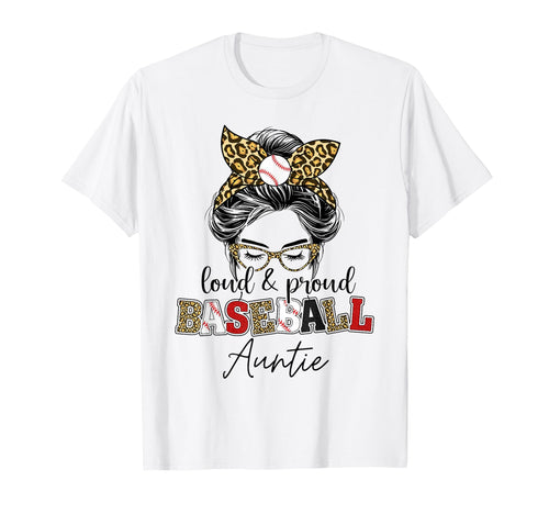 Proud Baseball Auntie Messy Bun T-Shirt - Novelty Apparel for Adults - T-Shirt, Sweatshirt, Hoodie