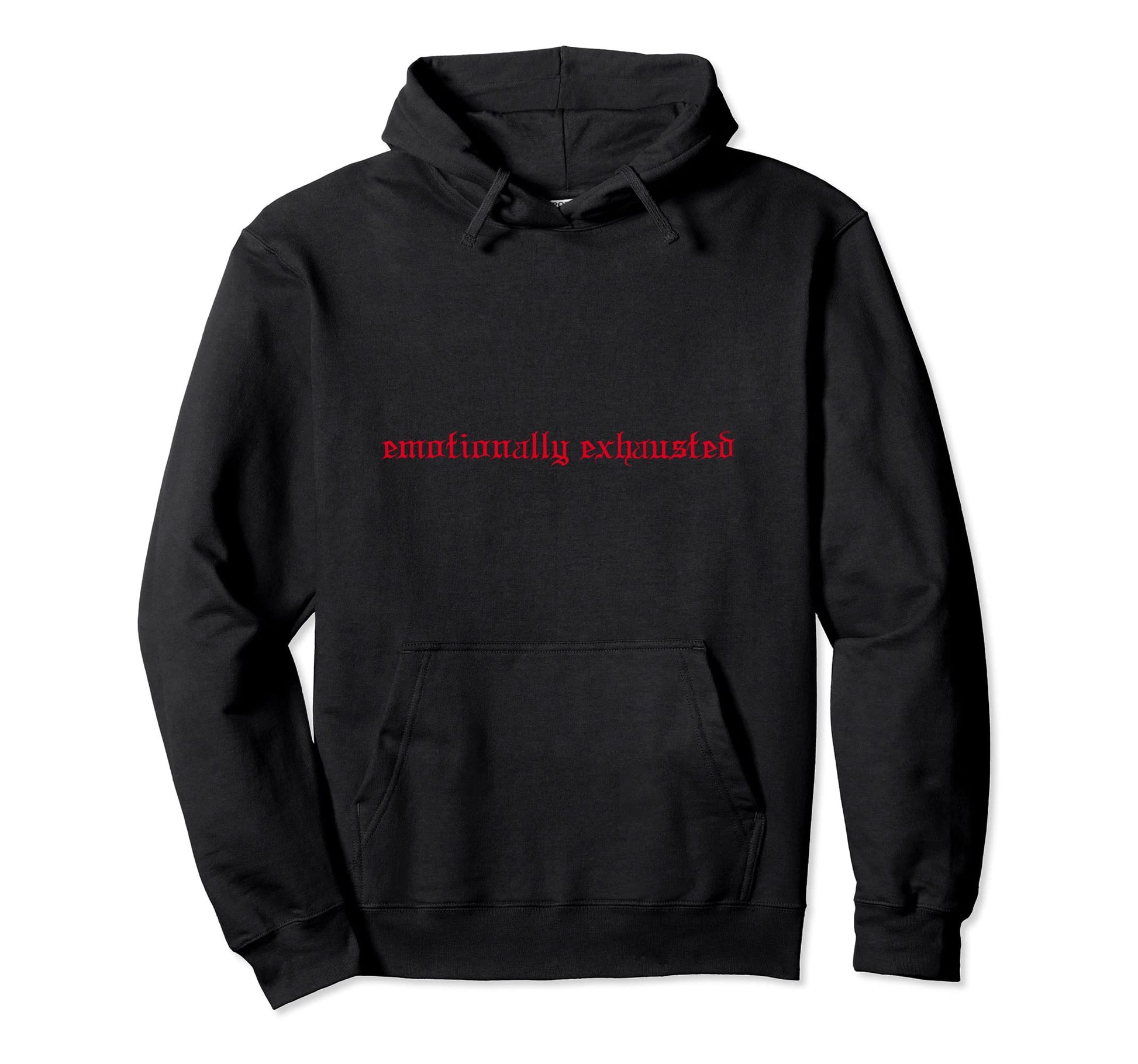 Emotional Exhausted Aesthetic Soft Hoodie - Graphic Print for Adults - T-Shirt, Sweatshirt, Hoodie