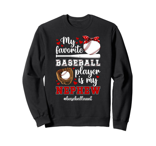 Baseball Aunt Proud Baseball Player Sweatshirt - Novelty Apparel Men Women - T-Shirt, Sweatshirt, Hoodie