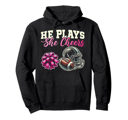 He Plays She Cheers Football Hoodie - Minimalist Print Men Women - T-Shirt, Sweatshirt, Hoodie