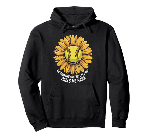 My Favorite Softball Player Calls Me Nana Hoodie - Minimalist Print Unisex - T-Shirt, Sweatshirt, Hoodie