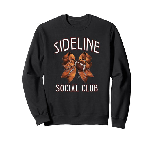 Football Mom Sideline Social Club Sweatshirt - Trendy Graphic Unisex - T-Shirt, Sweatshirt, Hoodie