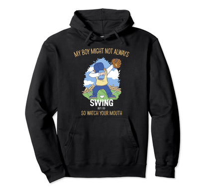 My Might Not Always Swing But I Do So Watch Hoodie - Trendy Graphic Unisex - T-Shirt, Sweatshirt, Hoodie