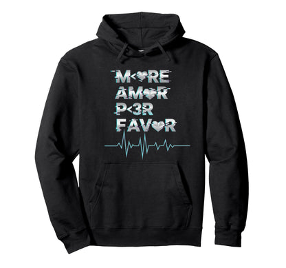 More Amor Por Favor Gaming Aesthetic Hoodie - Minimalist Print for Adults - T-Shirt, Sweatshirt, Hoodie