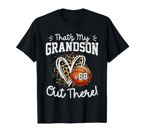 Thats My Grandson Out There Number 68 T-Shirt - Graphic Print Men Women - T-Shirt, Sweatshirt, Hoodie