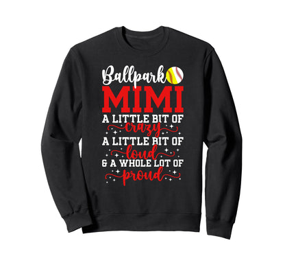 Ballpark Mimi Definition Baseball Sweatshirt - Streetwear Style for Adults - T-Shirt, Sweatshirt, Hoodie
