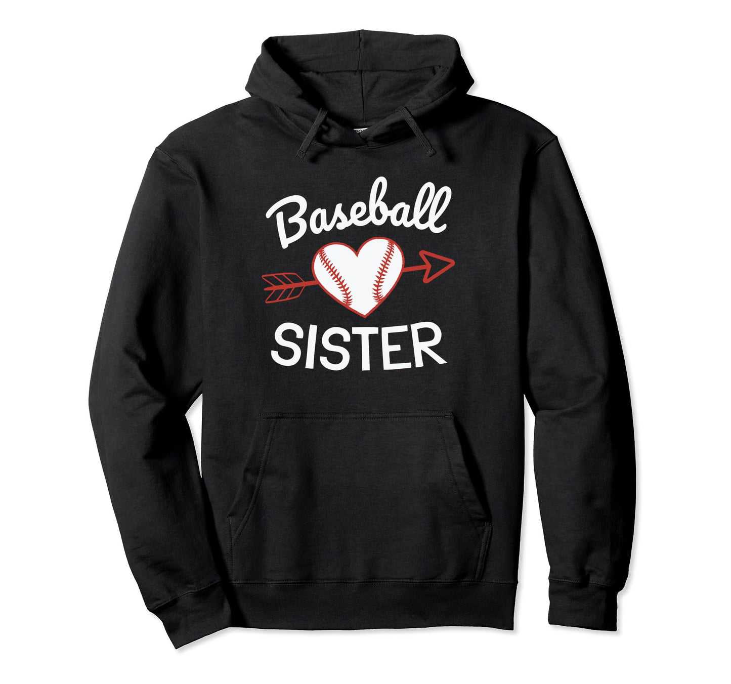 Baseball Sister Heart Love Support Hoodie - Fun Novelty Design for Adults - T-Shirt, Sweatshirt, Hoodie