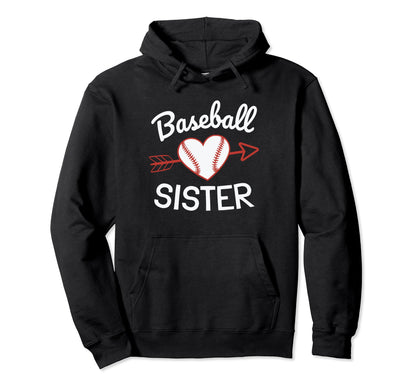 Baseball Sister Heart Love Support Hoodie - Fun Novelty Design for Adults - T-Shirt, Sweatshirt, Hoodie