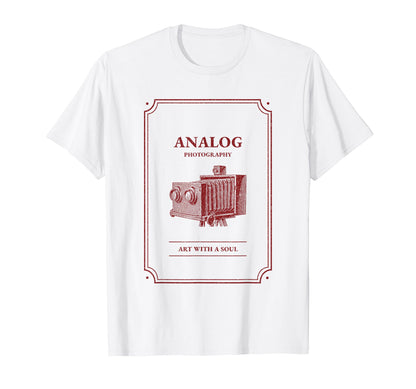 Analog Photography Art Soul Camera T-Shirt - Unique Graphic Unisex - T-Shirt, Sweatshirt, Hoodie