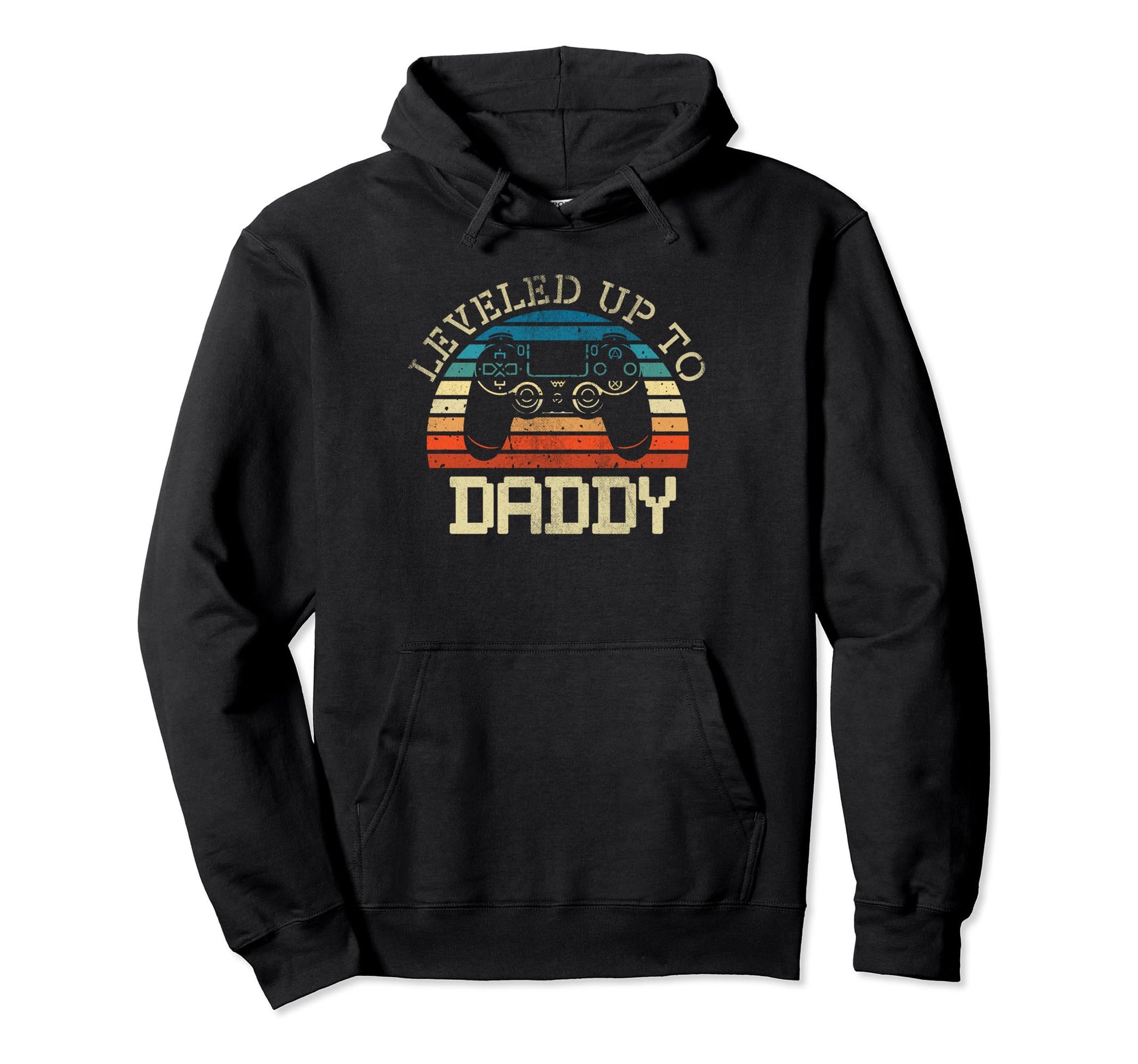 Leveled Up To Daddy Fathers Day Dad Hoodie - Custom Art Print Men Women - T-Shirt, Sweatshirt, Hoodie