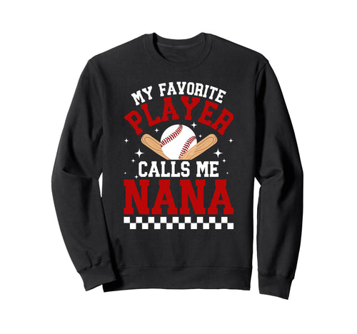 Proud Baseball Nana Baseball Sweatshirt - Streetwear Style Men Women - T-Shirt, Sweatshirt, Hoodie
