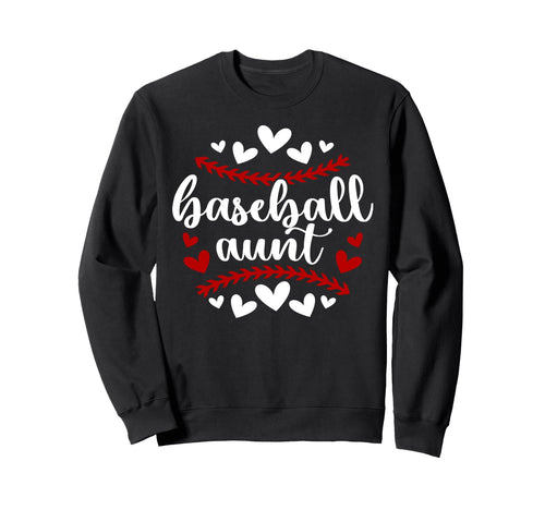 Baseball Aunt Baseball Player Sweatshirt - Custom Art Print Men Women - T-Shirt, Sweatshirt, Hoodie